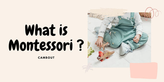 Montessori: nurturing curiosity and independence - Cambout